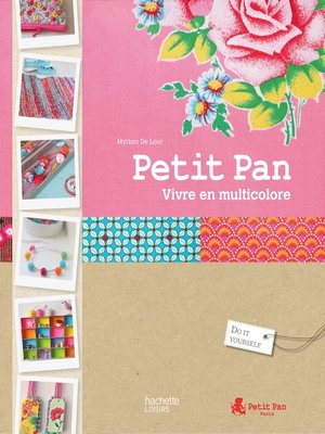 cover image of Trésors de couleurs idées à créer avec Petit Pan